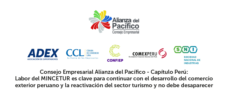 Influencia Ellos abrazo Consejo Empresarial Alianza del Pacífico - Capítulo Perú: Labor del  MINCETUR es clave para continuar con el desarrollo del comercio exterior  peruano y la reactivación del sector turismo y no debe desaparecer -